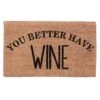 Better Have Wine Coir Mat, 18x30