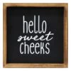 Hello Sweet Cheeks Framed Wall Art, 10"